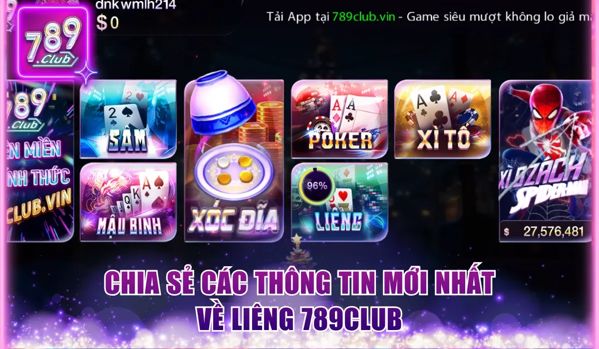 Liêng 789Club - Siêu Phẩm Game Gây Sốt Với Luật Đơn Giản 1 Chia sẻ các thông tin mới nhất về Liêng 789Club