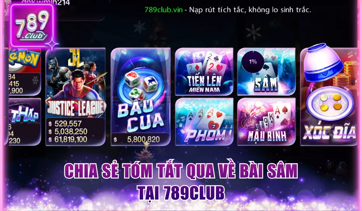 Chia sẻ tóm tắt qua về bài Sâm tại 789Club