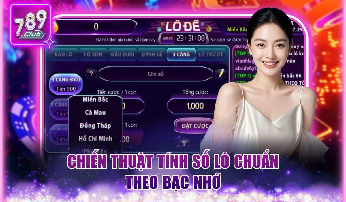 Cách Tính Lô Đề Chuẩn Theo 5 Bí Kíp Từ Chuyên Gia 789Club 2 Chiến thuật tính số lô chuẩn theo bạc nhớ